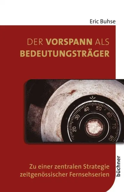 Eric Buhse - Der Vorspann als Bedeutungsträger, E-bok. Tillgänglighet: Lägg i varukorg