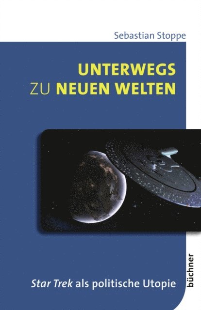 Sebastian Stoppe - Unterwegs zu neuen Welten, E-bok