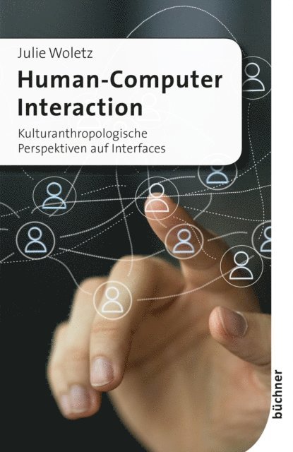 Julie Woletz - Human-Computer Interaction, E-bok