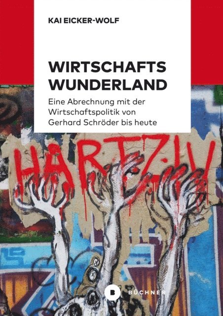 Kai Eicker-Wolf - Wirtschaftswunderland, E-bok