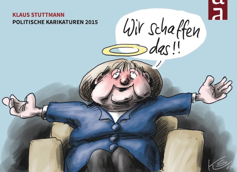 Klaus Stuttmann - Wir schaffen das!, E-bok