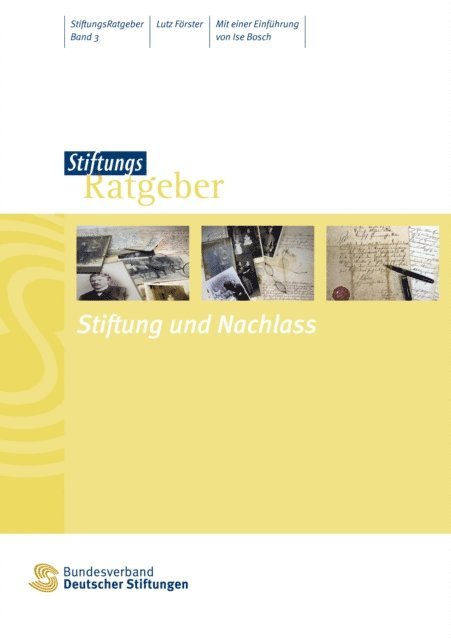 Ise Bosch, Lutz Forster - Stiftung und Nachlass, E-bok