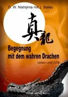 G. W. Nishijima, J. Bailey - Begegnung mit dem wahren Drachen, Häftad. Tillgänglighet: Lägg i varukorg