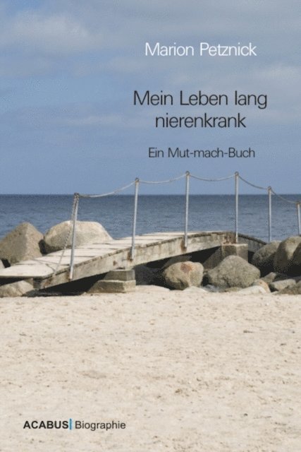 Marion Petznick - Mein Leben lang nierenkrank, E-bok