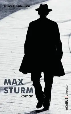 Oliver Kukulka - Max Sturm, Häftad. Tillgänglighet: Lägg i varukorg