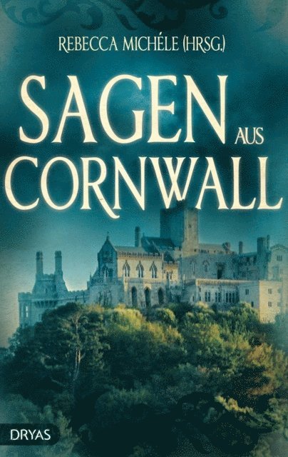 Rebecca Michele - Sagen aus Cornwall, E-bok