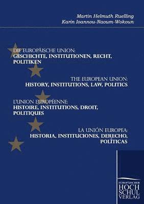 Martin Helmuth Ruelling, Karin Ioannou-Naoum-Wokoun - Europäische Union, Häftad