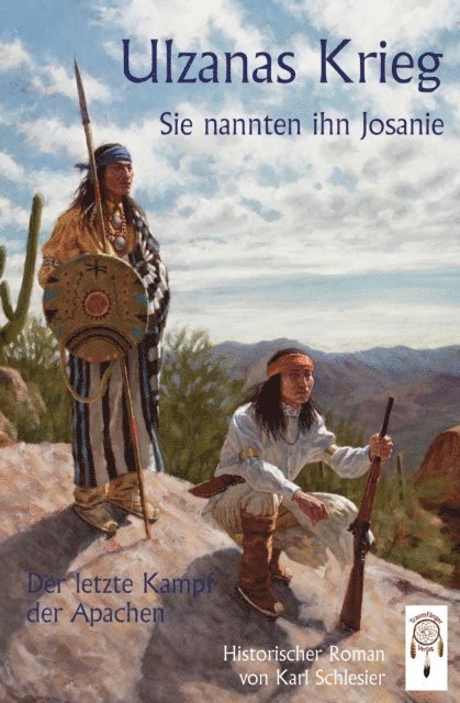 Karl H. Schlesier - Ulzanas Krieg, E-bok