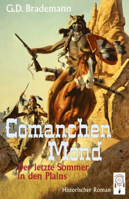 G. D. Brademann - Comanchen Mond Band 2, E-bok