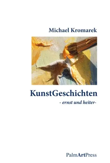 Michael Kromarek - KunstGeschichten, E-bok. Tillgänglighet: Lägg i varukorg