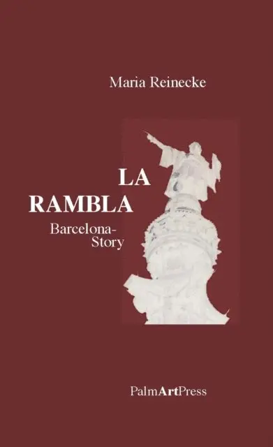 Maria Reinecke - La Rambla, E-bok. Tillgänglighet: Lägg i varukorg
