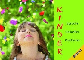 Carmen Schöll - "Kinder" - Sprüche, Gedanken, Postkarten, Häftad