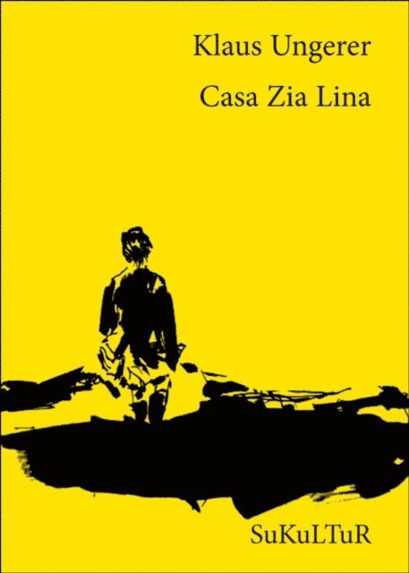 Klaus Ungerer - Casa Zia Lina, E-bok. Tillgänglighet: Lägg i varukorg