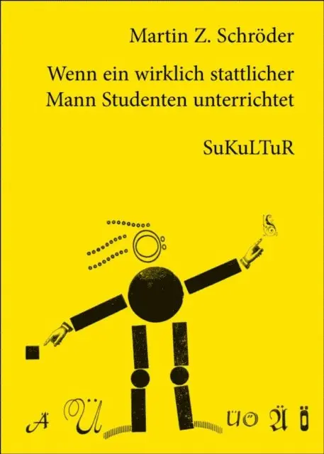 Martin Z. Schroder - Wenn ein wirklich stattlicher Mann Studenten unterrichtet, E-bok. Tillgänglighet: Lägg i varukorg
