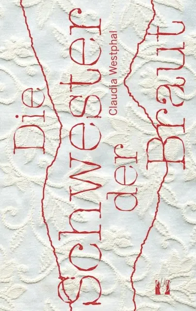 Claudia Westphal - Die Schwester der Braut, E-bok. Tillgänglighet: Lägg i varukorg