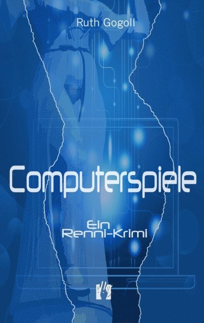 Ruth Gogoll - Computerspiele, E-bok