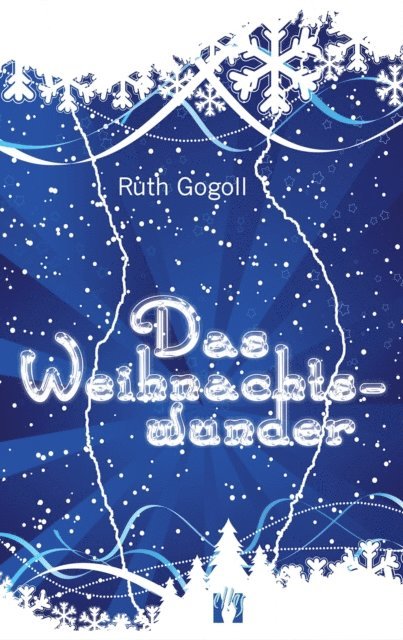 Ruth Gogoll - Das Weihnachtswunder, E-bok