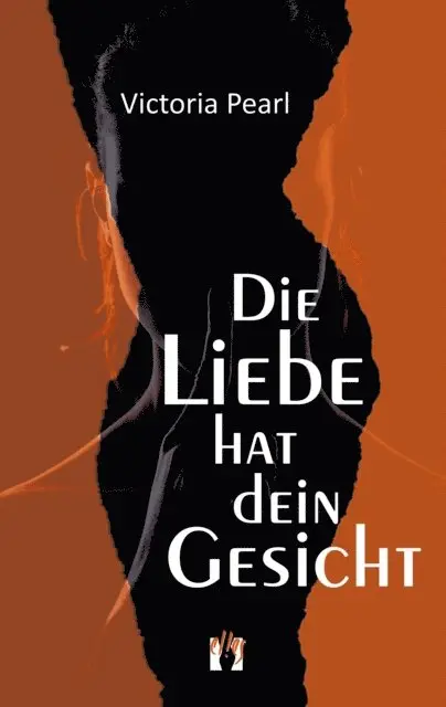 Victoria Pearl - Die Liebe hat dein Gesicht, E-bok. Tillgänglighet: Lägg i varukorg
