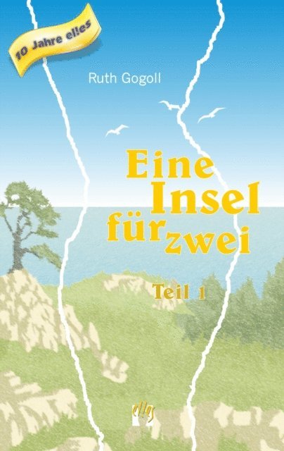 Ruth Gogoll - Eine Insel für zwei (Teil 1), E-bok. Tillgänglighet: Lägg i varukorg