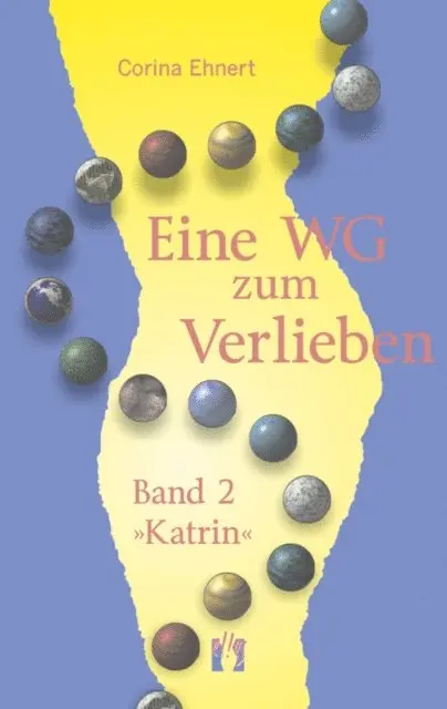 Corina Ehnert - Eine WG zum Verlieben (Band 2: Katrin), E-bok. Tillgänglighet: Lägg i varukorg