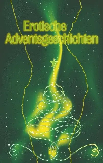 Maren Frank, Julia Schoning - Erotische Adventsgeschichten, E-bok. Tillgänglighet: Lägg i varukorg
