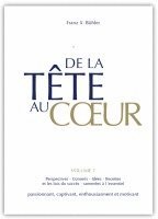 Franz X. Bühler - De la tête au coeur, Inbunden