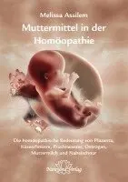 Melissa Assilem - Muttermittel in der Homöopathie, Inbunden. Tillgänglighet: Lägg i varukorg