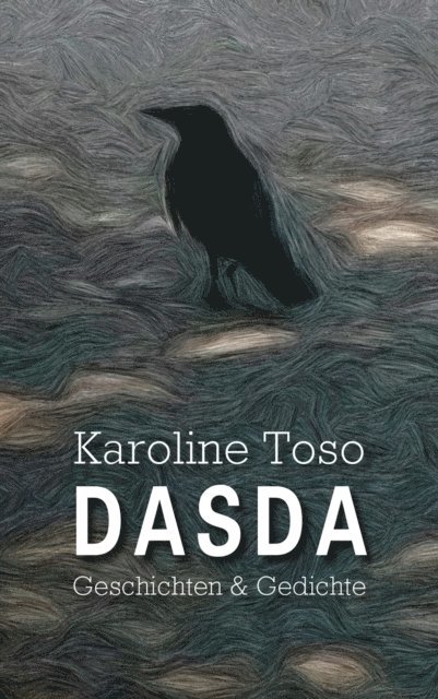 Karoline Toso - DASDA, E-bok