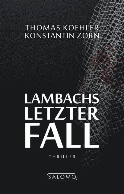 Konstantin Zorn, Thomas Koehler - Lambachs letzter Fall, E-bok