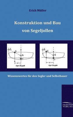 Erich Müller - Konstruktion und Bau von Segeljollen, Inbunden