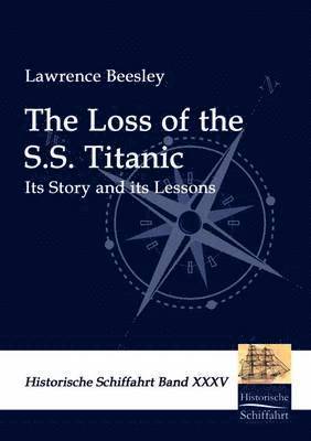 Lawrence Beesley - Loss of the S.S. Titanic, Häftad. Tillgänglighet: Lägg i varukorg
