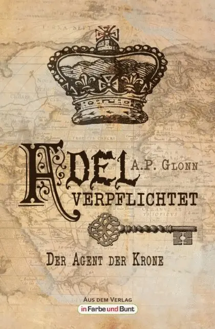 A.P. Glonn - Adel verpflichtet - Der Agent der Krone, E-bok. Tillgänglighet: Lägg i varukorg