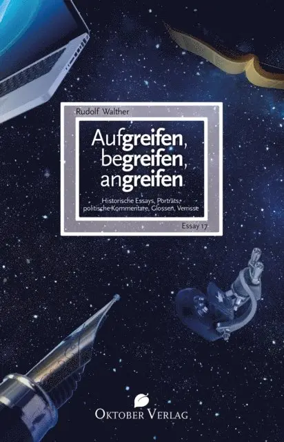 Rudolf Walther - Aufgreifen, begreifen, angreifen, E-bok. Tillgänglighet: Lägg i varukorg