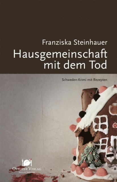 Franziska Steinhauer - Hausgemeinschaft mit dem Tod, E-bok