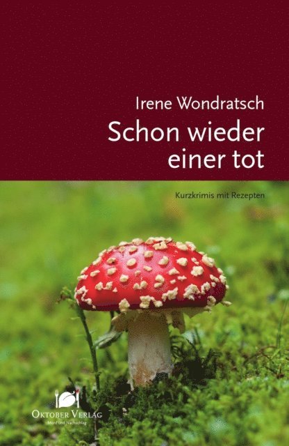 Irene Wondratsch - Schon wieder einer tot, E-bok