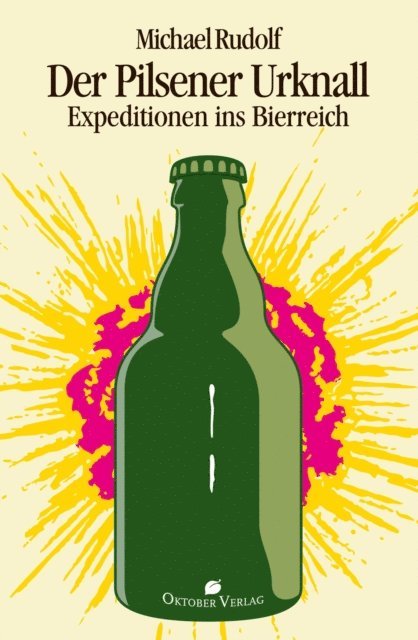 Michael Rudolf - Der Pilsener Urknall, E-bok