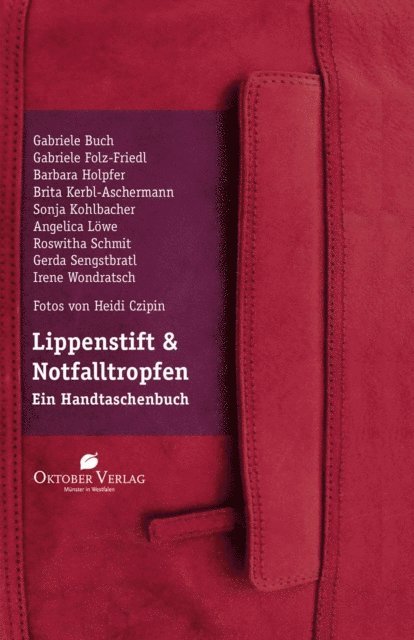 Irene Wondratsch - Lippenstift und Notfalltropfen, E-bok
