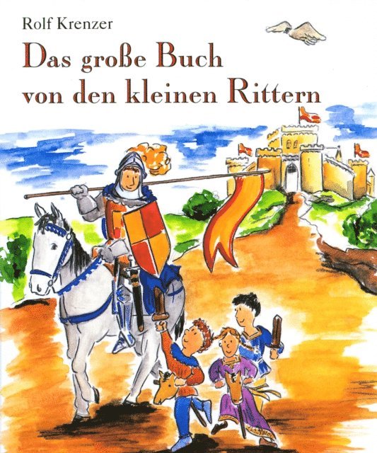 Rolf Krenzer, Stephen Janetzko - Das große Buch von den kleinen Rittern, E-bok