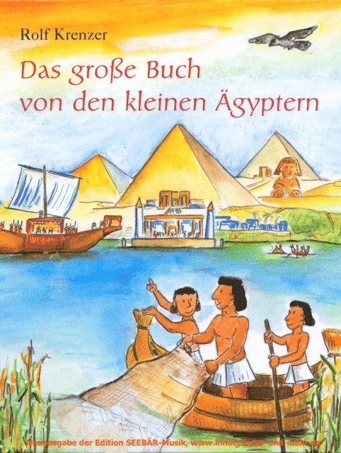 Rolf Krenzer, Stephen Janetzko - Das große Buch von den kleinen Ägyptern, E-bok