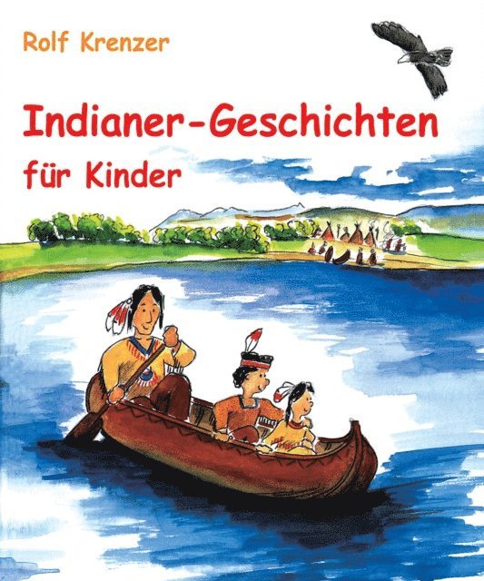 Rolf Krenzer, Stephen Janetzko - Indianer-Geschichten für Kinder, E-bok