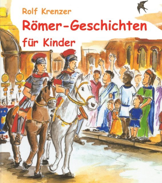 Rolf Krenzer, Stephen Janetzko - Römer-Geschichten für Kinder, E-bok