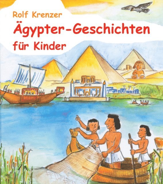 Rolf Krenzer, Stephen Janetzko - Ägypter-Geschichten für Kinder, E-bok