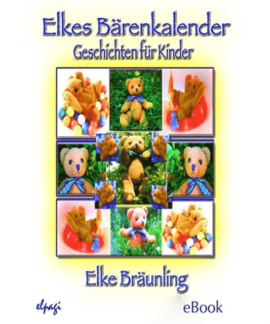 Elke Braunling, Stephen Janetzko - Elkes Bärenkalender, E-bok