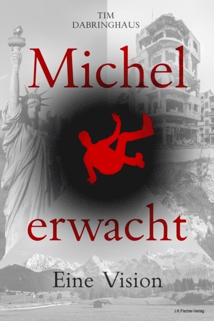 Tim Dabringhaus - Michel erwacht, E-bok