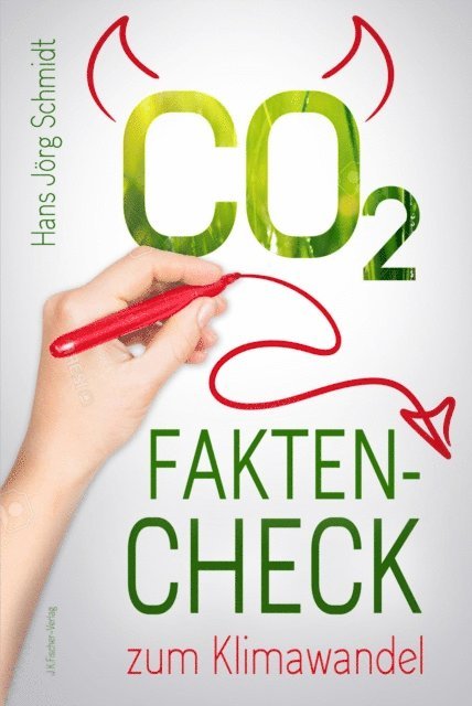 Hans-Jorg Schmidt - CO2: Fakten-Check zum Klimawandel, E-bok