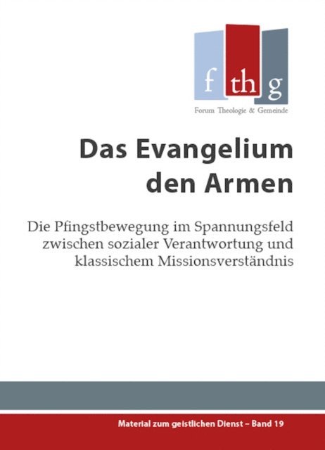 Tom Kurt, Matthias Wenk, Keith Warrington, Wolfgang Vondey, Marcel Redling - Das Evangelium den Armen, E-bok