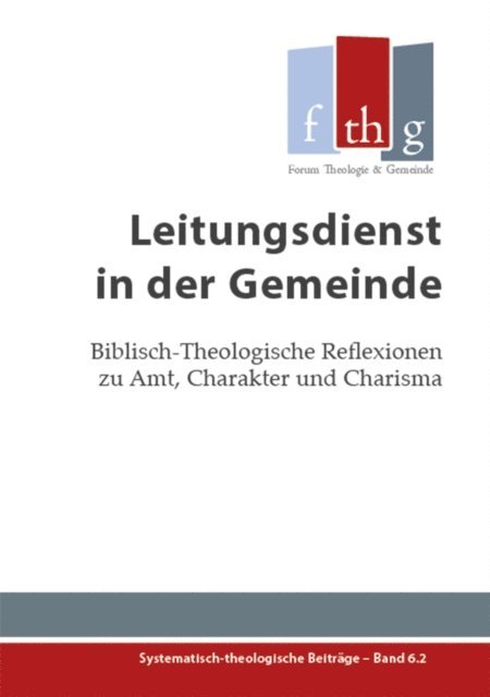 Marcel Locher, Michael Raske - Leitungsdienst in der Gemeinde, E-bok