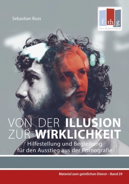 Sebastian Buss, Dierk Muller - Von der  Illusion zur Wirklichkeit, E-bok