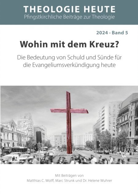 Helene Wuhrer, Marc Strunk, Matthias C. Wolff - Wohin mit dem Kreuz?, E-bok