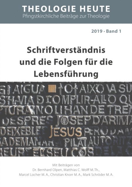 Marcel Locher, Matthias C. Wolff, Bernhard Olpen - Schriftverständnis und die Folgen für die Lebensführung, E-bok